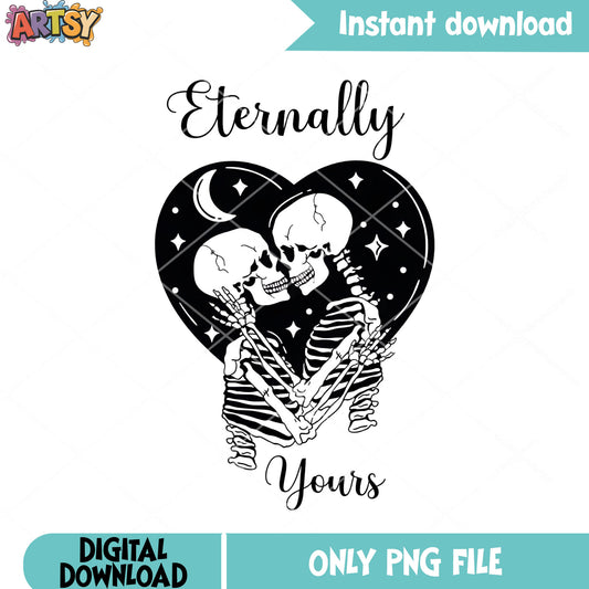Eternally yours valentine png, valentine heart png, skeleton png