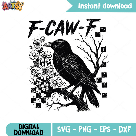 F caw f crow design svg, spooky bird svg, vintage horror svg