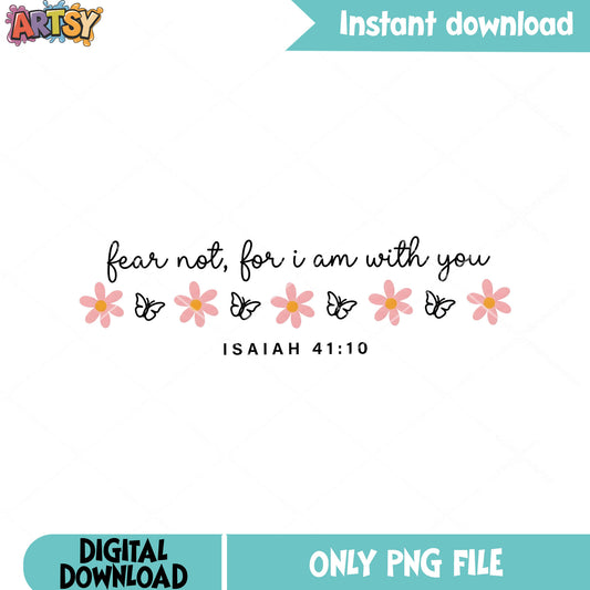 Fear not for i am with you png, isaiah thomas​ png, spring vibes png