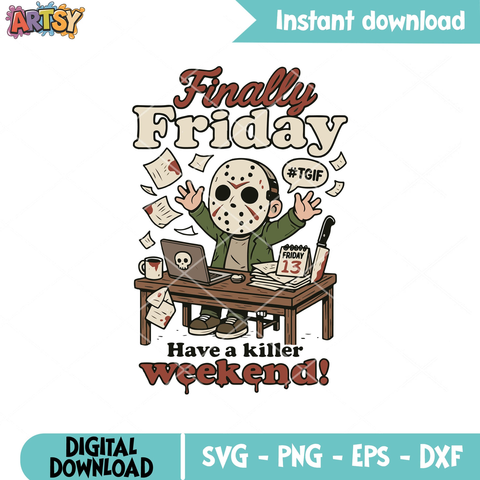 Friday killer weekend svg, halloween kills svg, voorhees​ svg