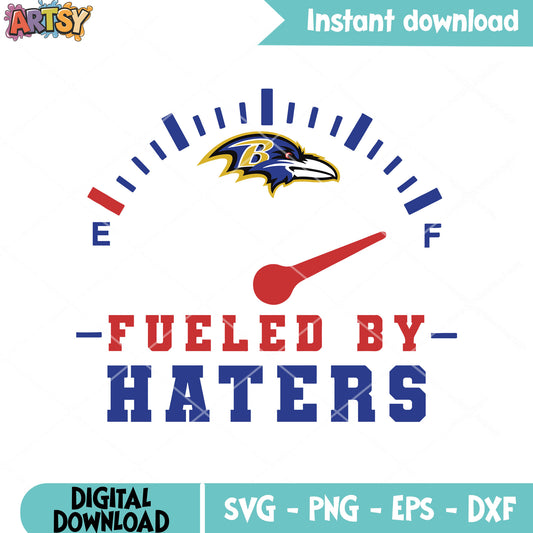 Fueled by haters svg, blue raven svg, baltimore ravens svg