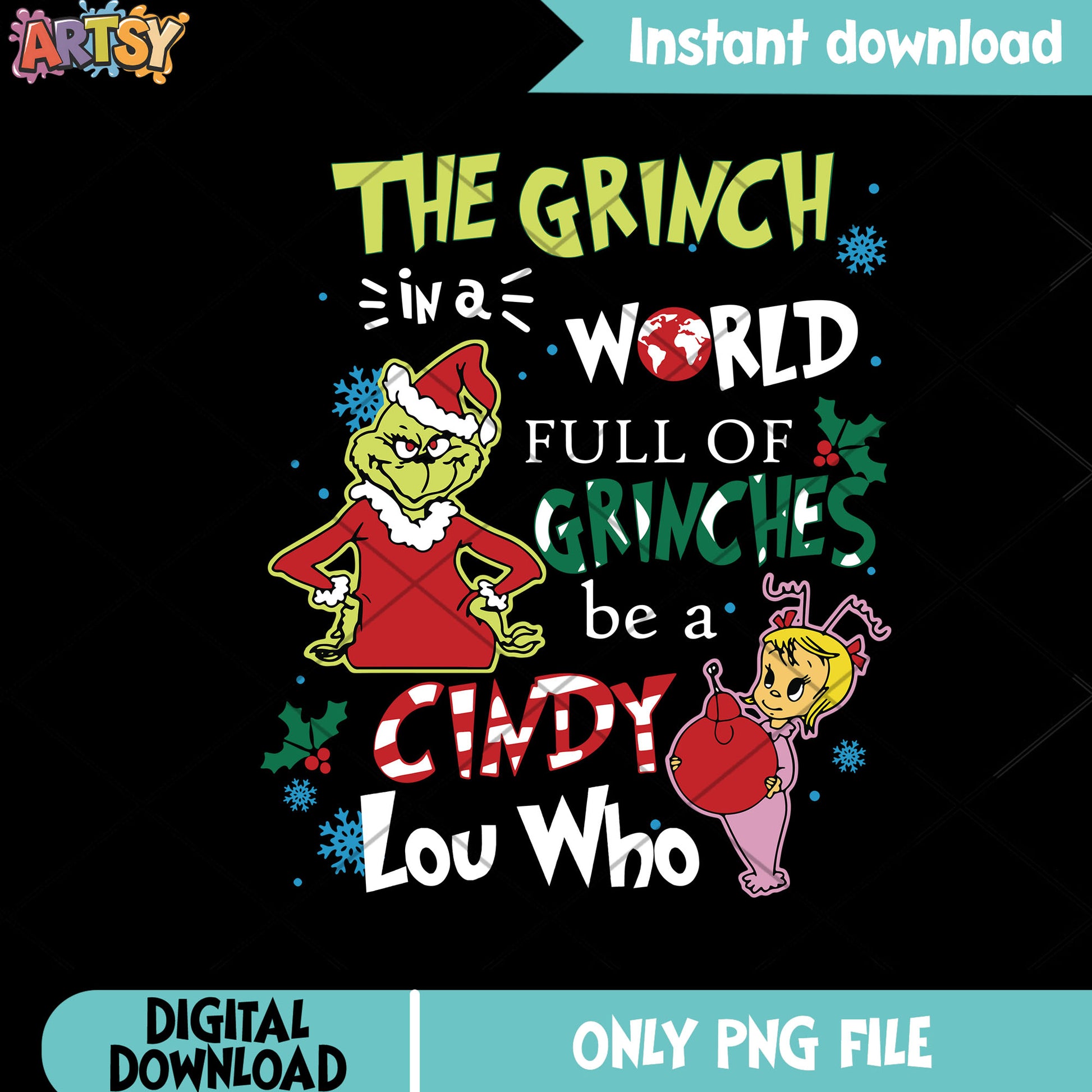 Full of grinches be a cindy lou who png, max the dog png, santa claus png