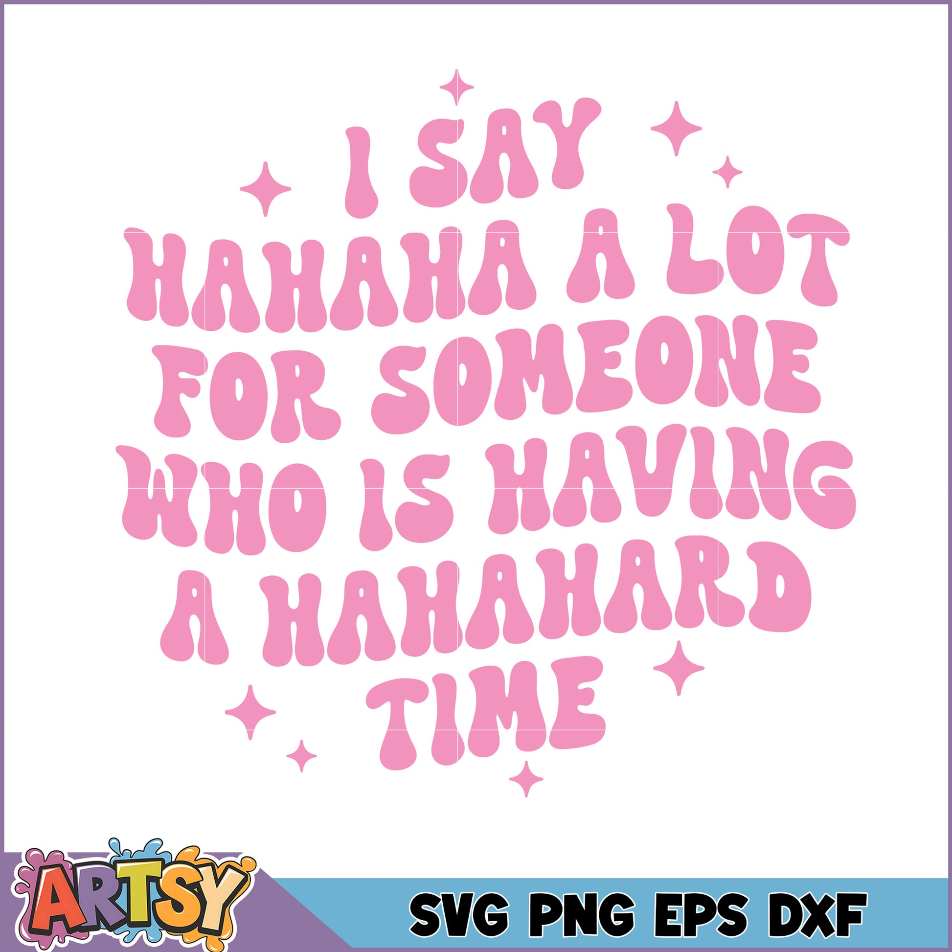 Funny Haha SVG Quote SVG Download