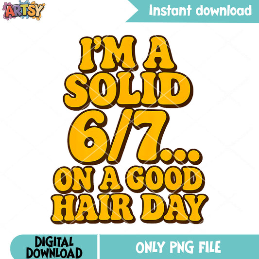Funny Kids 6 7 Meme Joke T-Shirt png, tik tok trend png, gen z slang png