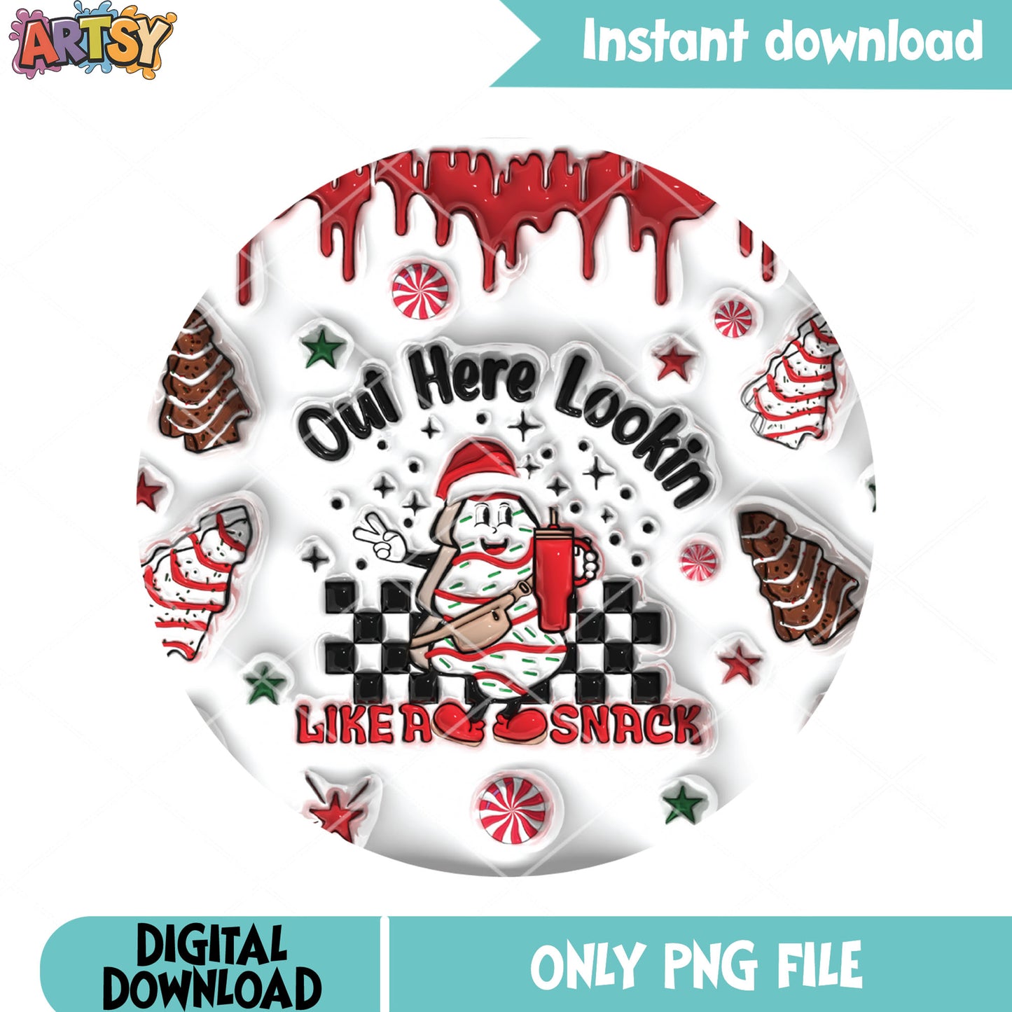 Funny christmas snack png, snack cake tumbler png, snack funny png - Copy
