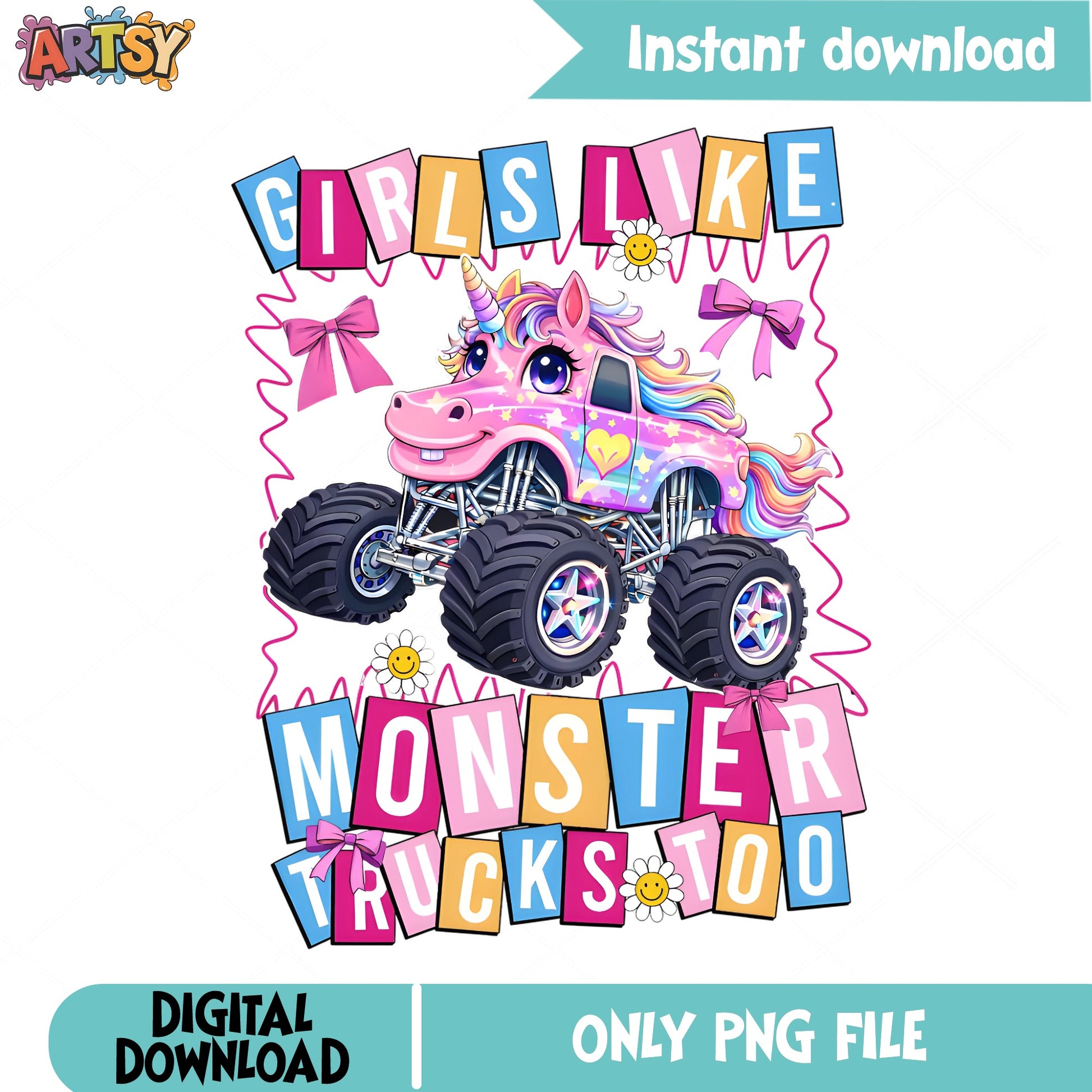 Girls Like Monster Trucks Too PNG, Unicorn Truck PNG, Girls PNG