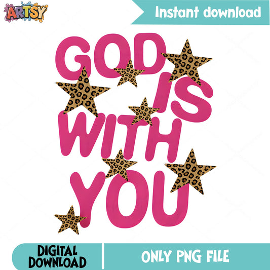 God Is With You PNG, Christian Leopard Stars PNG, Faith PNG