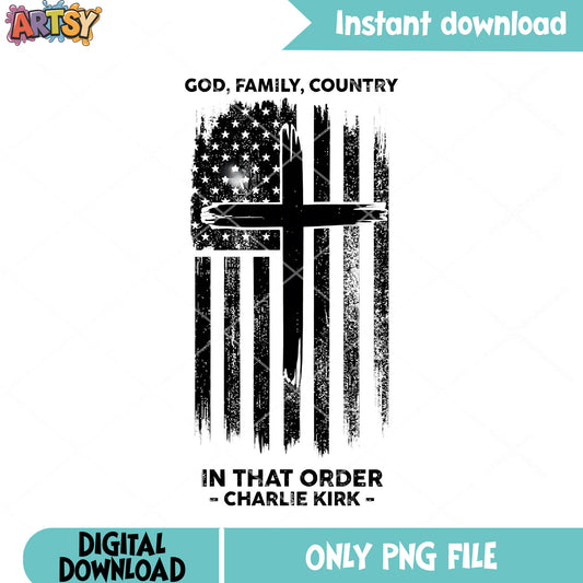 God family country png, american flag png, charlie kirk png