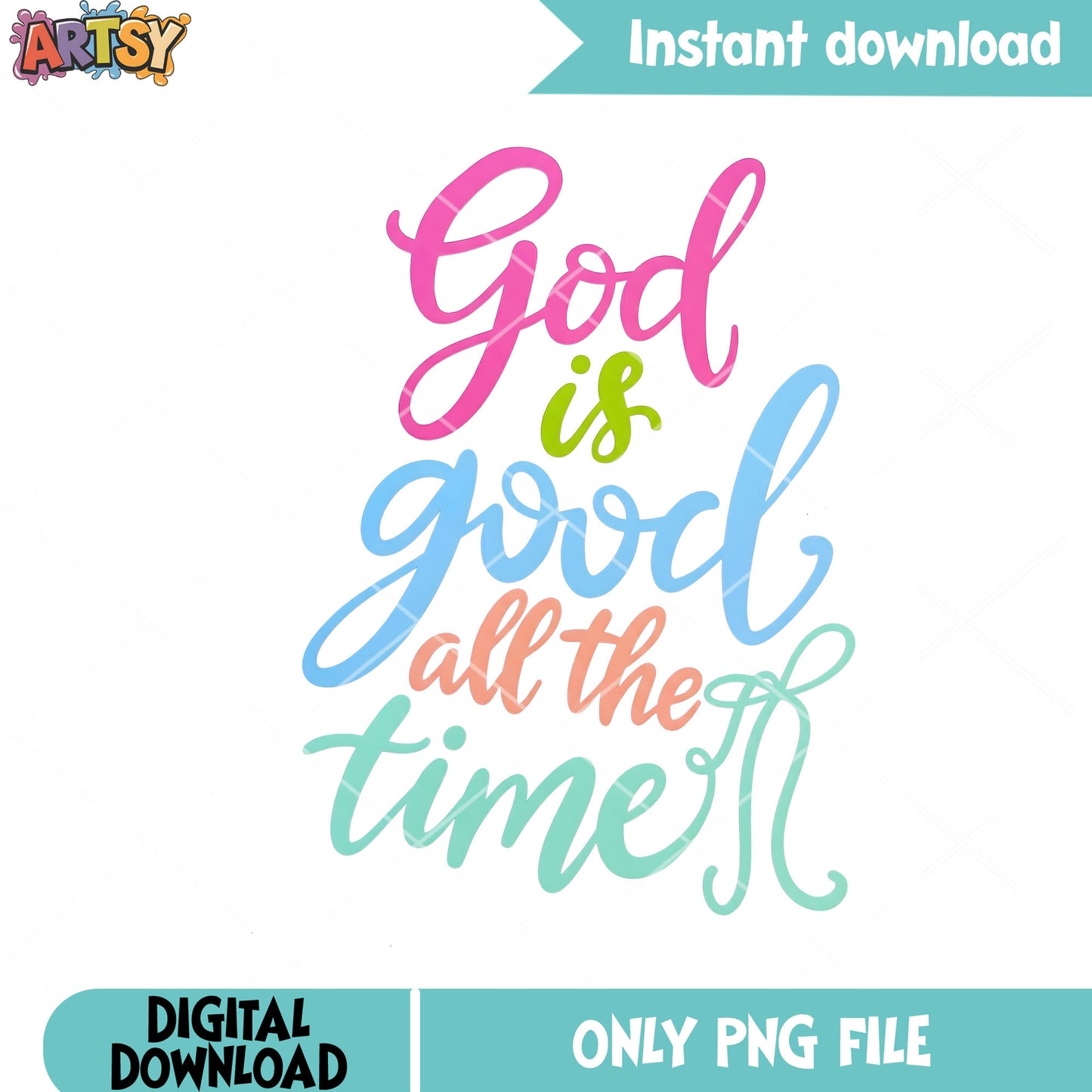 God is good all the time png, jesus christ png, church shirts png