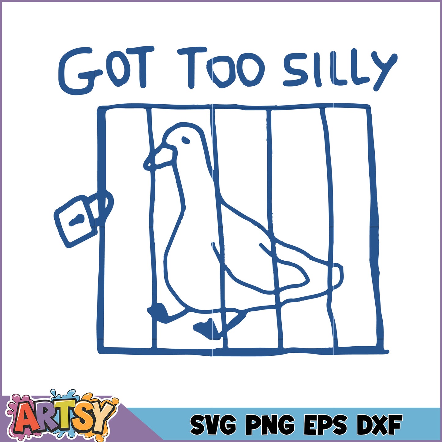 Got Too Silly Bird SVG Cut File
