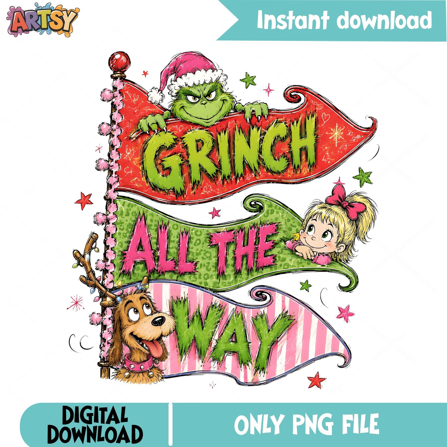 Grinch All The Way Christmas PNG, Cindy Lou Who PNG, Holiday PNG