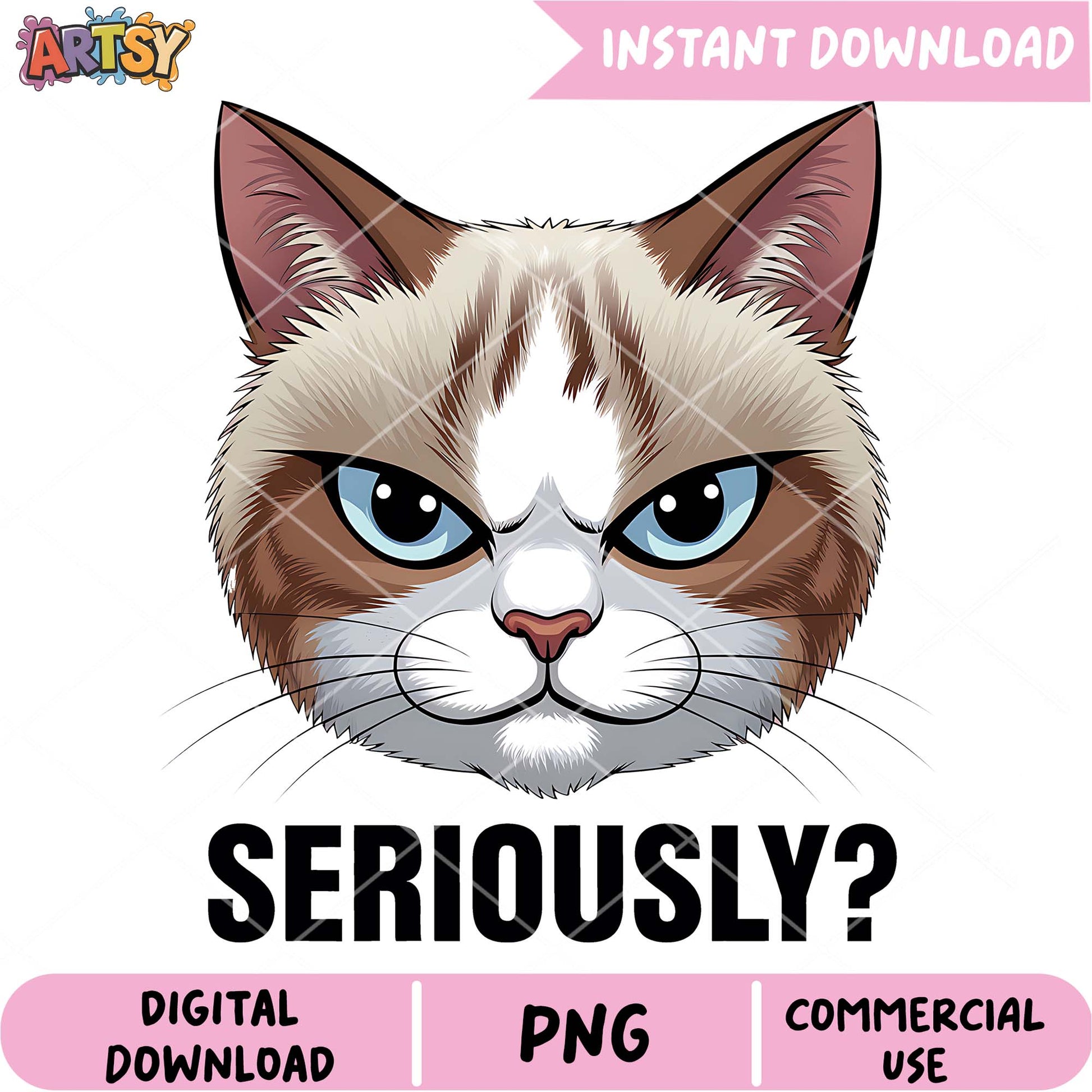 Grumpy Cat PNG Seriously Instant Download