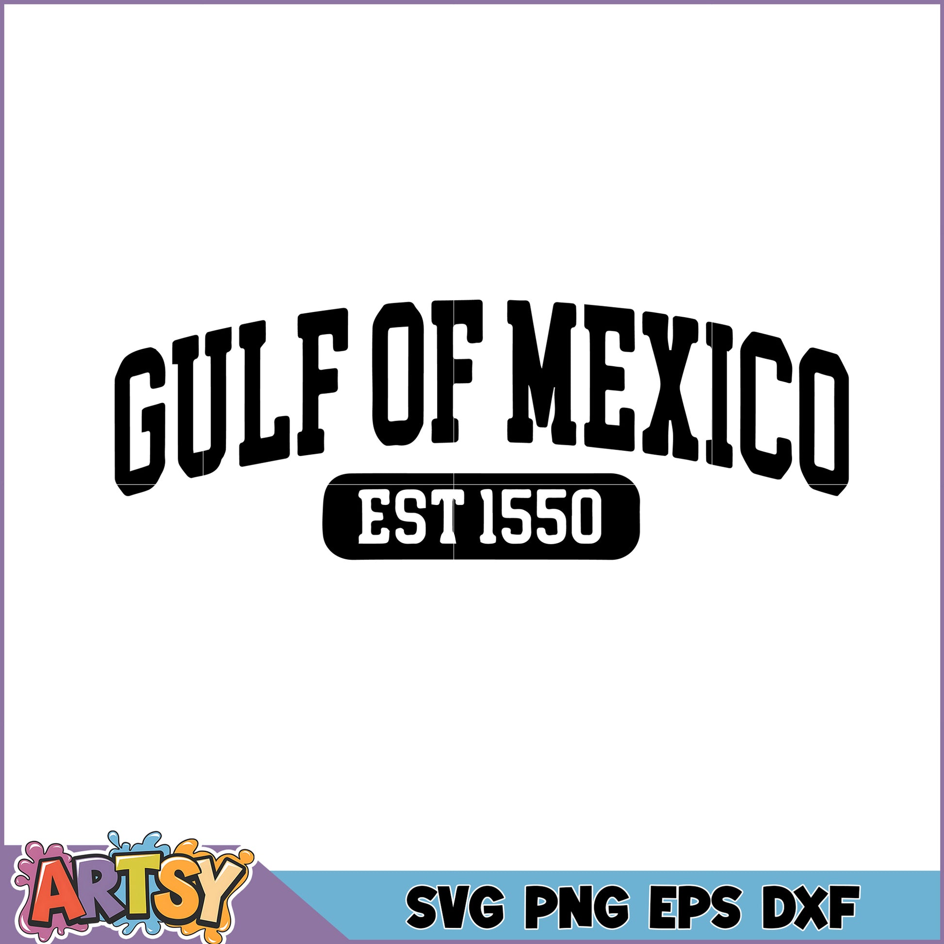 Gulf of Mexico SVG Design, EST 1550