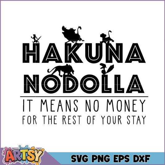 Hakuna Matata No Money SVG Cut File