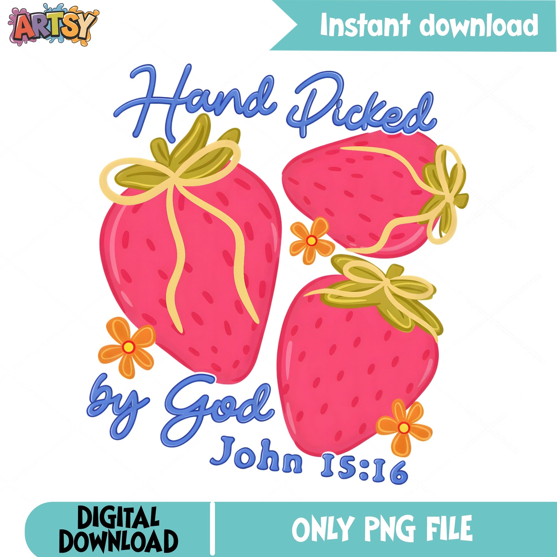 Hand Picked By God Strawberry PNG, Christian PNG, Bible Verse PNG