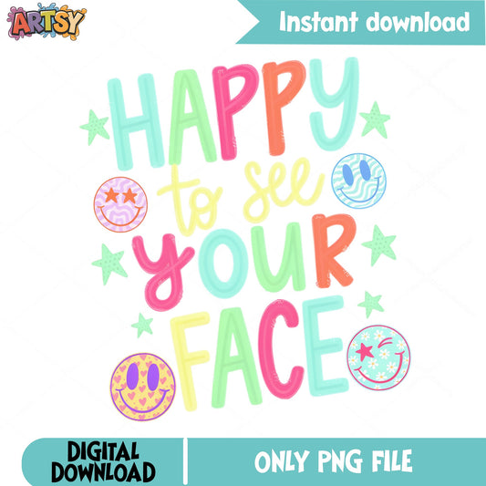 Happy To See Your Face PNG, Smiley Face Teacher PNG, Back To School PNG