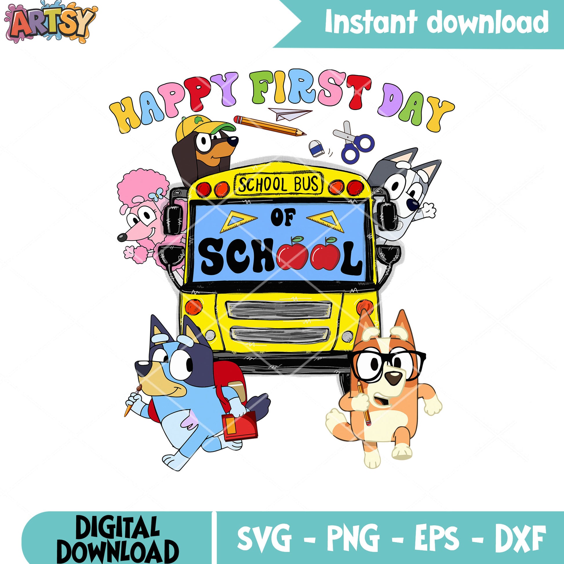 Happy first day bluey svg, bluey back to school svg, bluey bingo svg