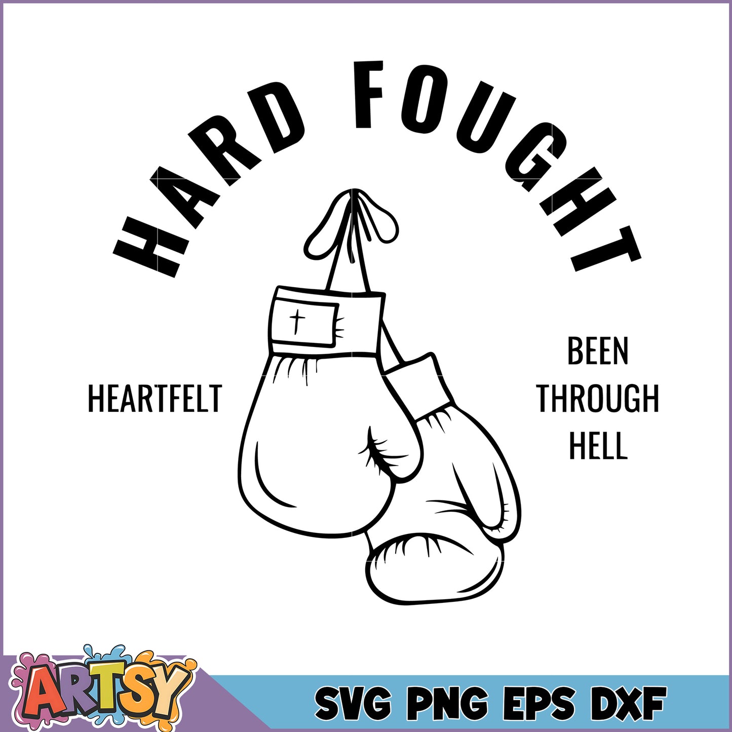 Hard Fought Boxing Gloves SVG Cut File