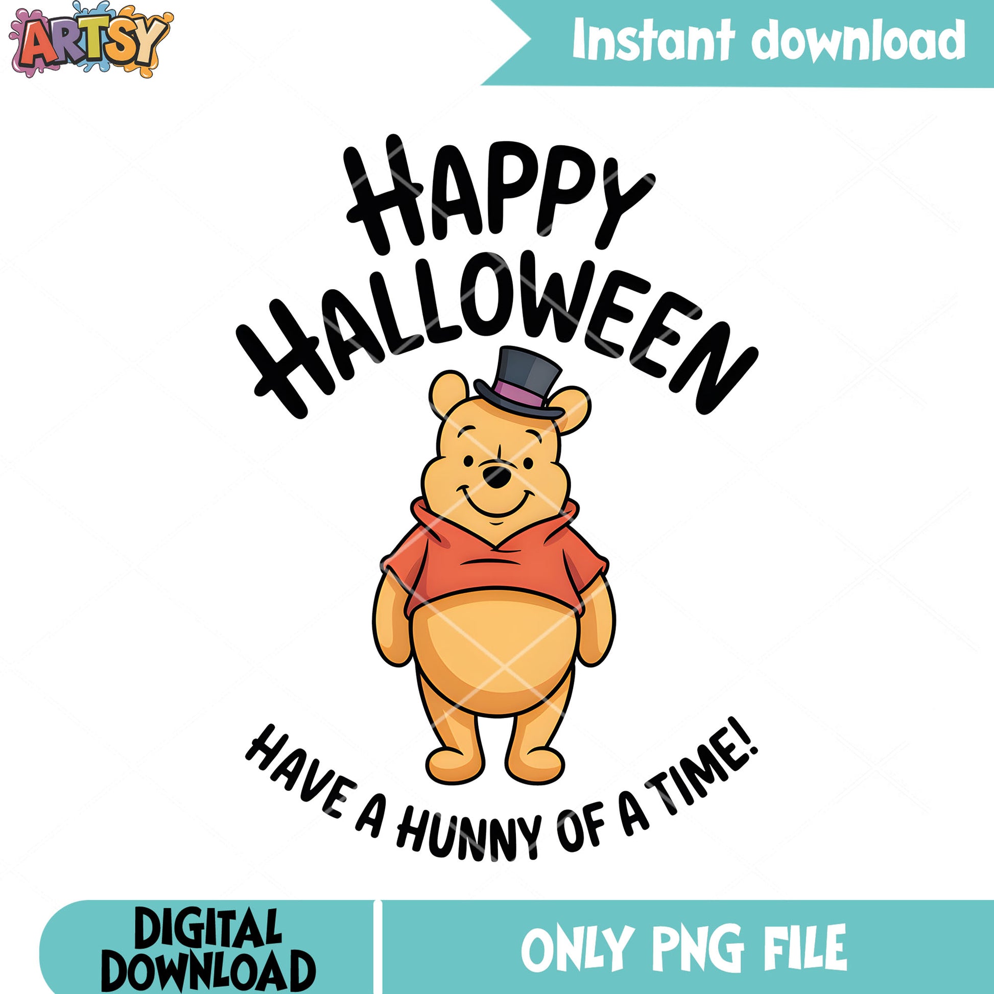 Have a hunny of a time png, pooh bear png, pooh poster png