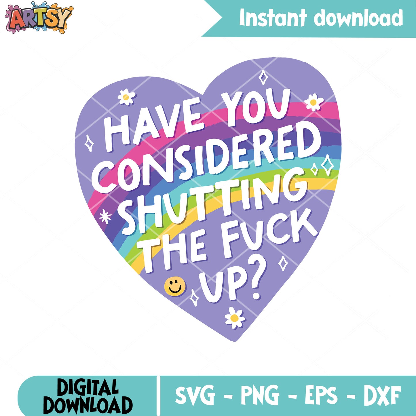 Have you shut the fuck up svg, funny quotes svg, shut the fuck up​ svg