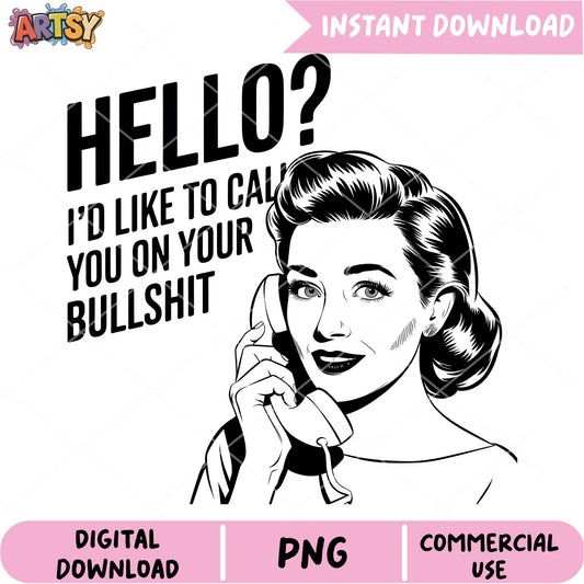 Hello Call Your BS PNG Download