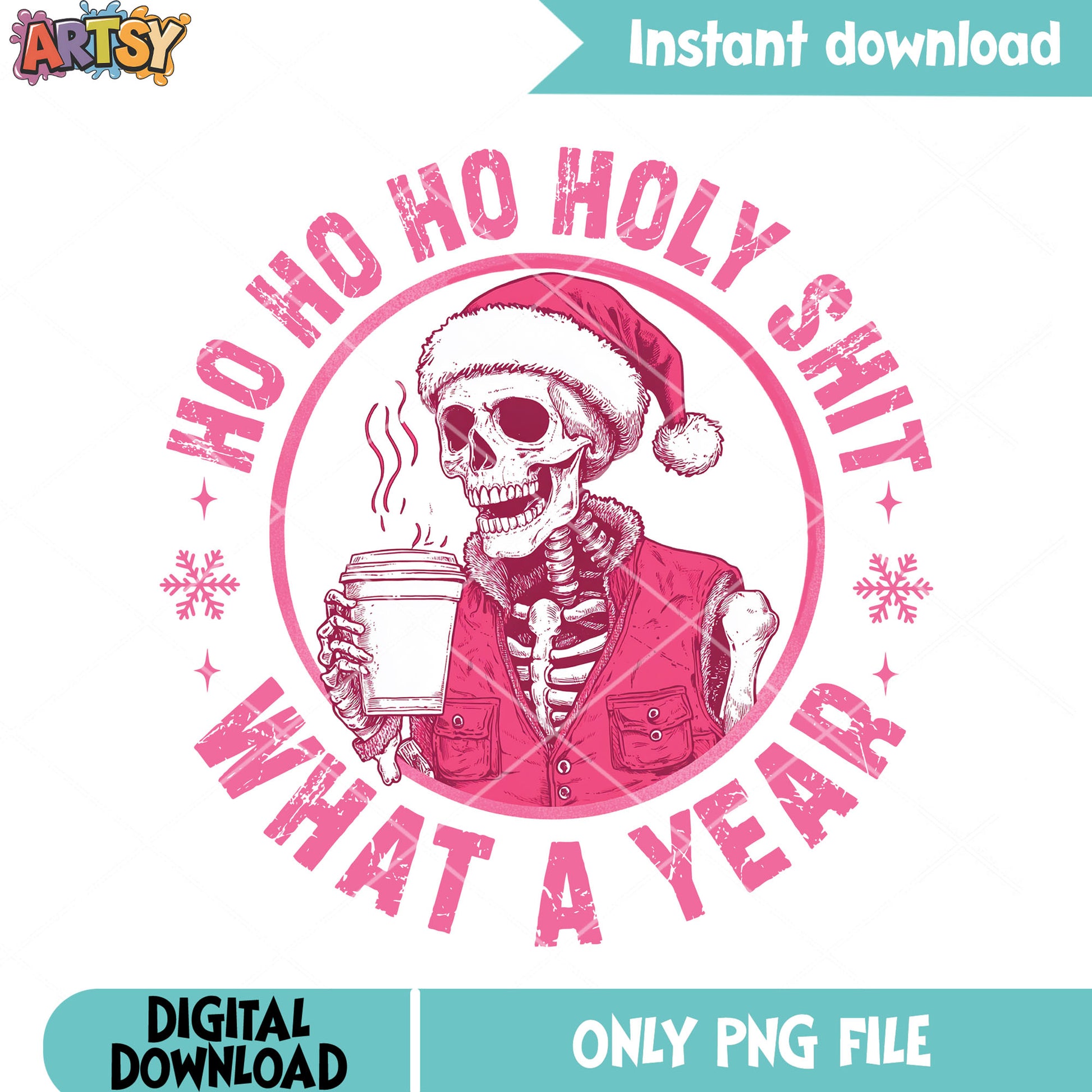 Ho ho holy shit what a year png, christmas gifts png, skeleton png