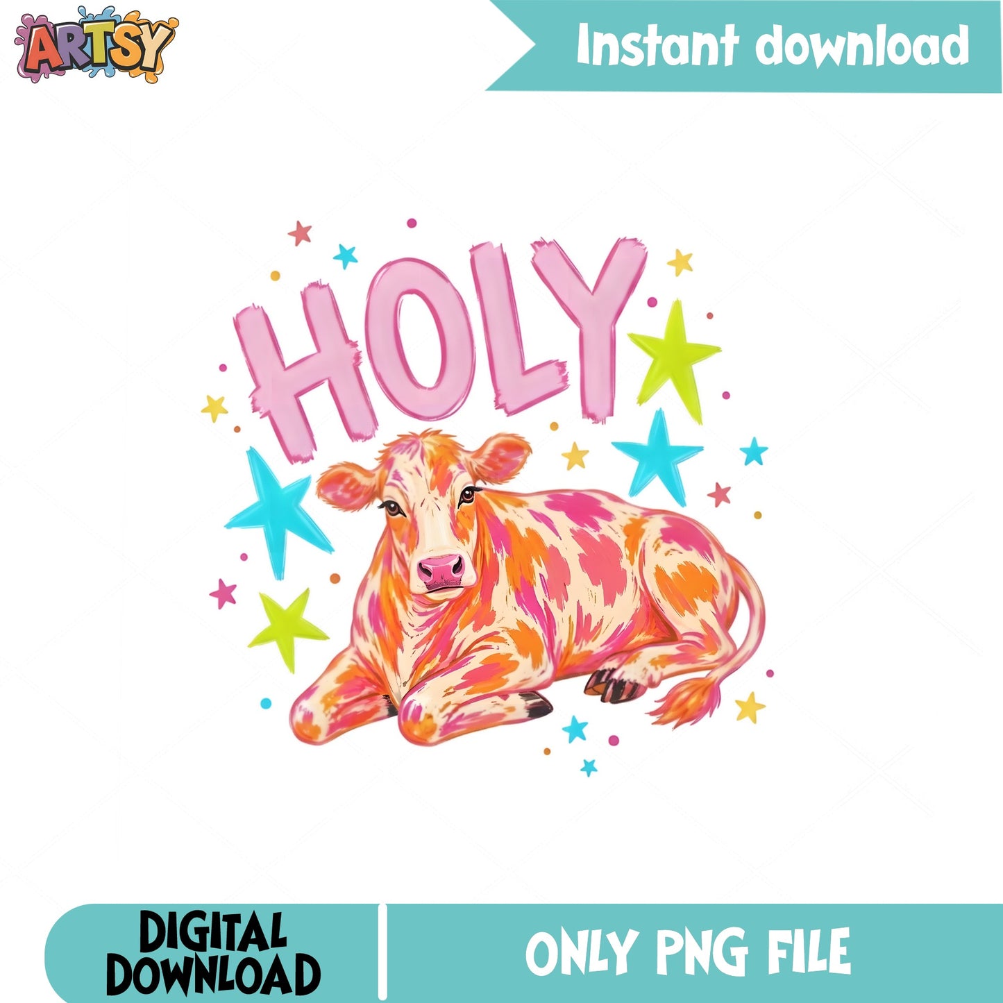 Holy Cow PNG Sublimation, Funny Cow Shirt Design, Cow PNG