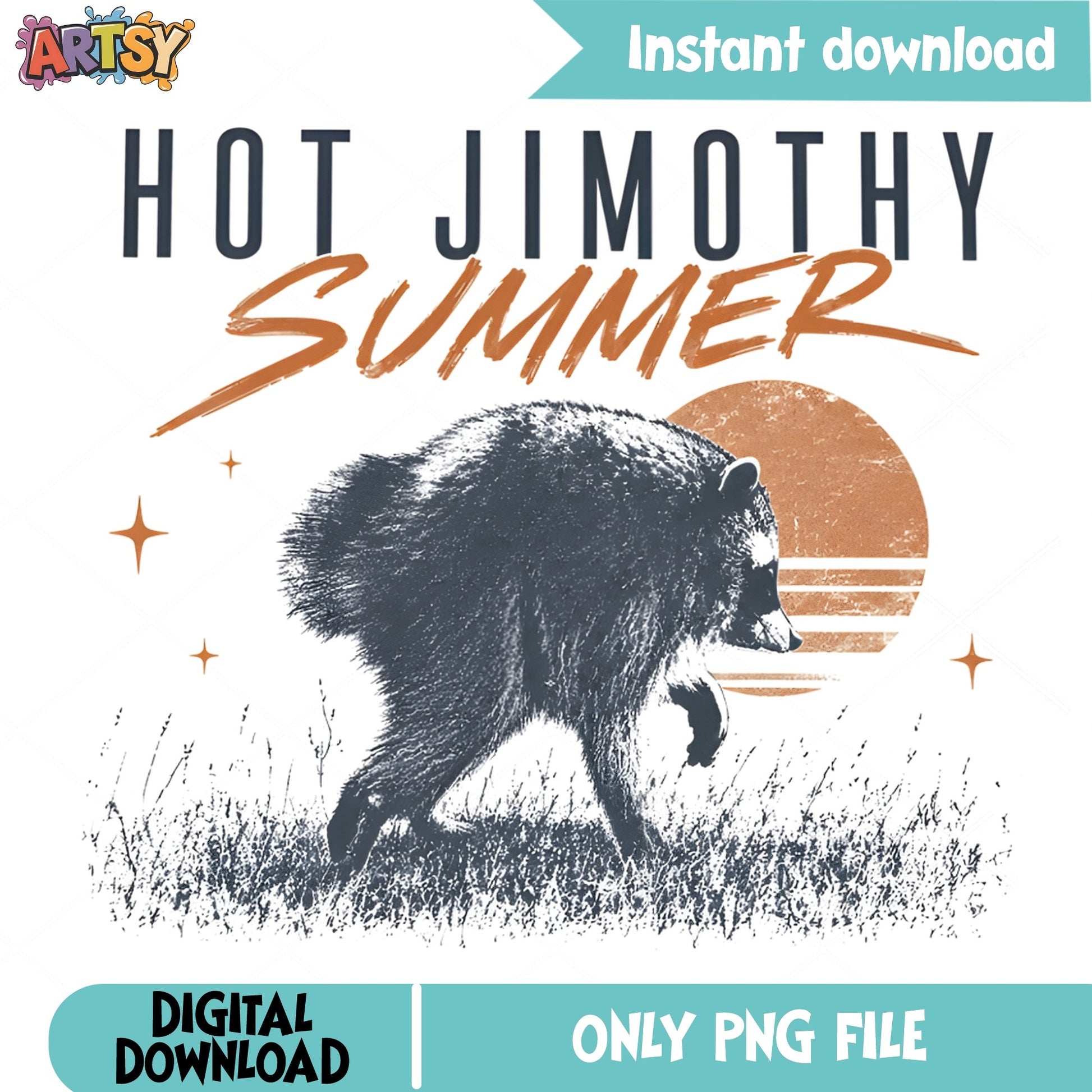 Hot Jimothy Summer PNG, Funny Bear Summer Shirt, Raccoon PNG