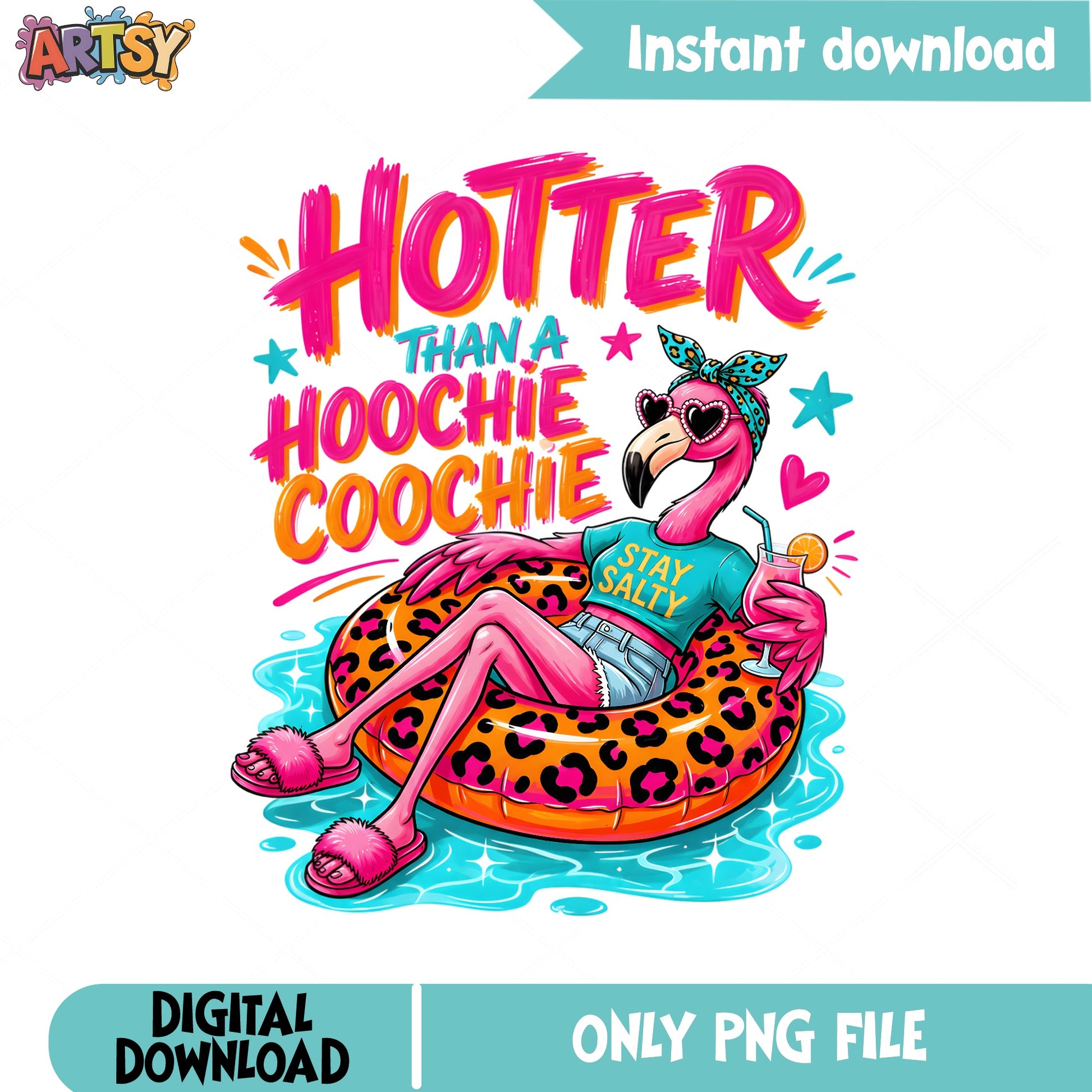 Hotter Than A Hoochie Coochie Flamingo, Summer PNG, Funny PNG