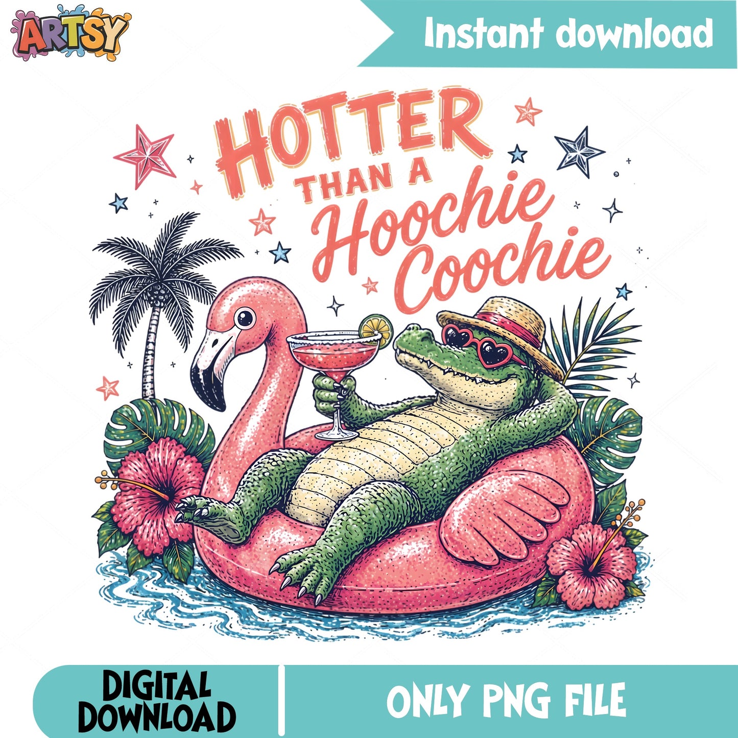 Hotter Than A Hoochie Coochie PNG, Alligator Summer, Funny PNG