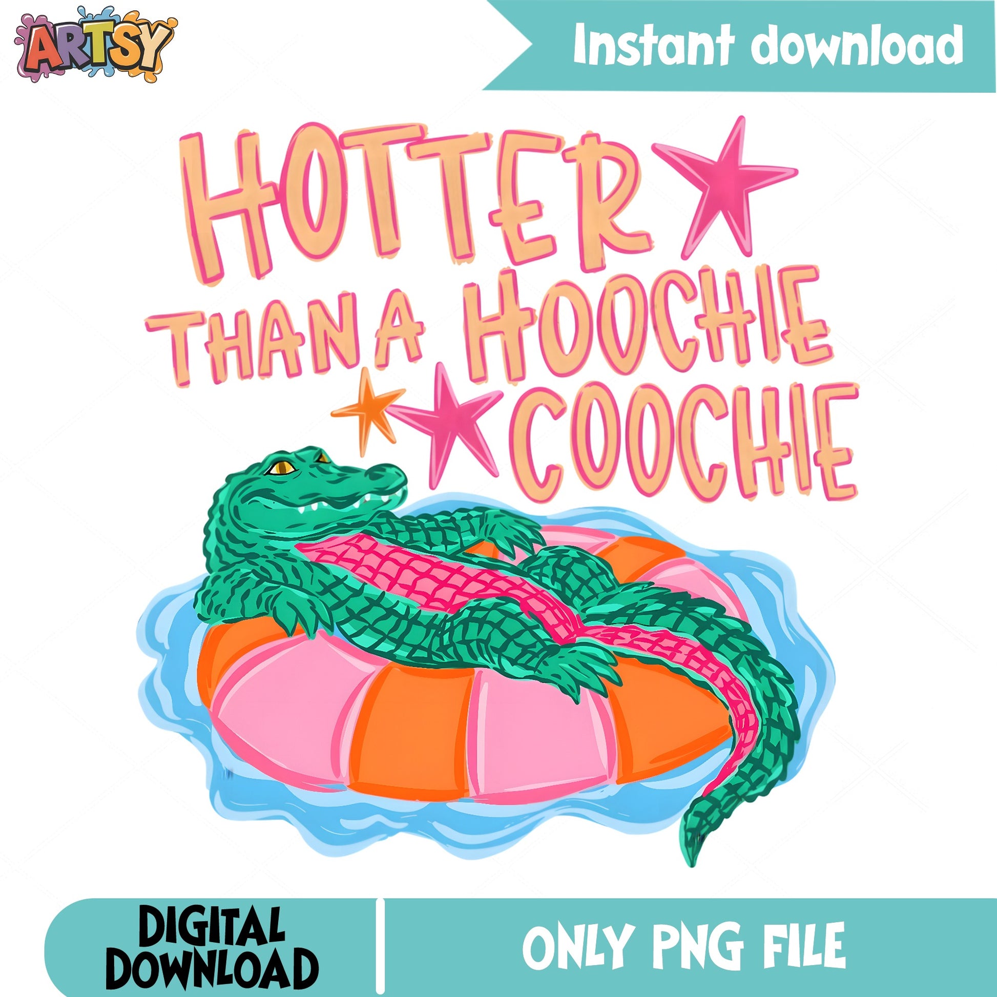 Hotter Than A Hoochie Coochie PNG, Alligator Summer PNG, Funny Shirt PNG