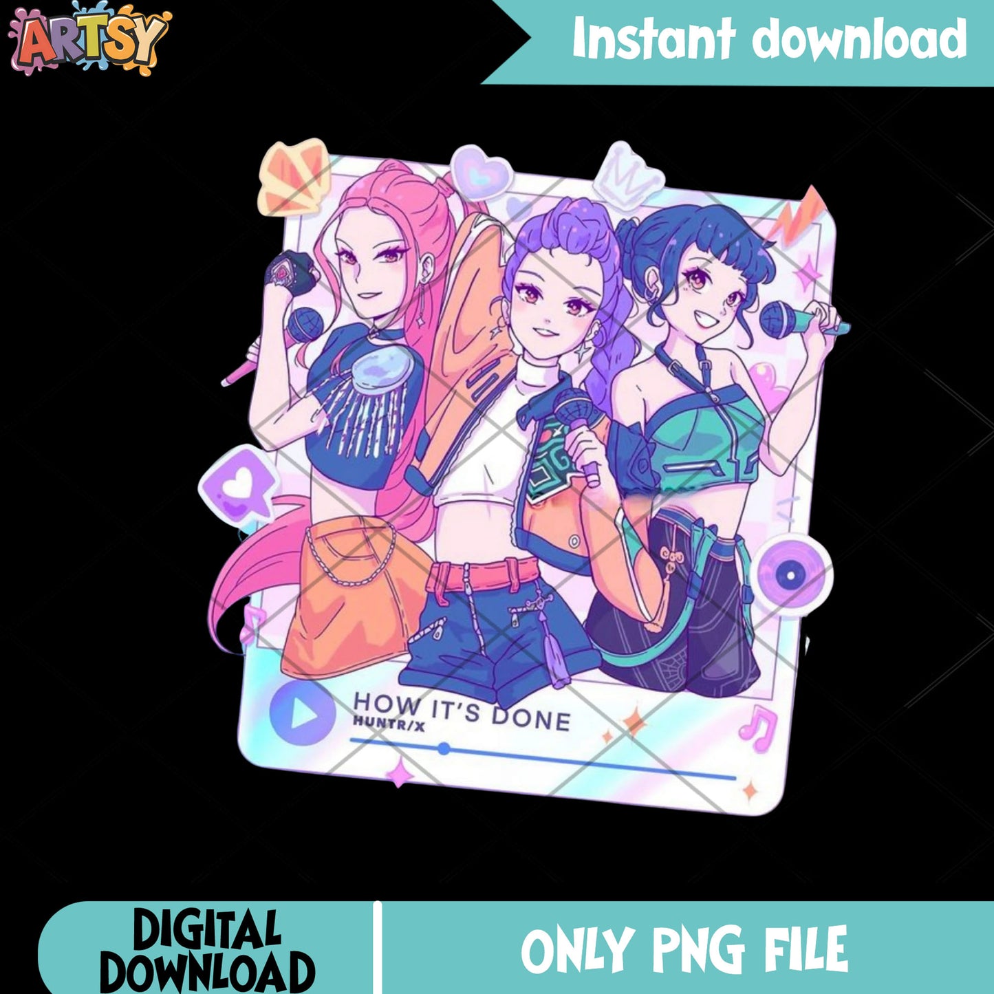 How its done huntrix png, huntrix song png, demon hunters kpop png