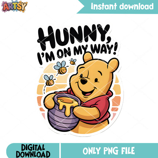 Hunny im on my way png, honey bear pooh png, winnie the pooh png