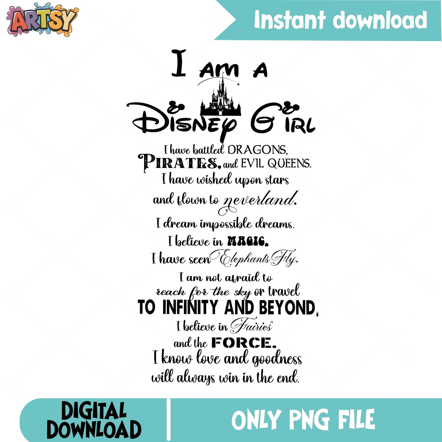 I Am A Disney Girl PNG, Disney Quote Shirt, Disney Castle PNG