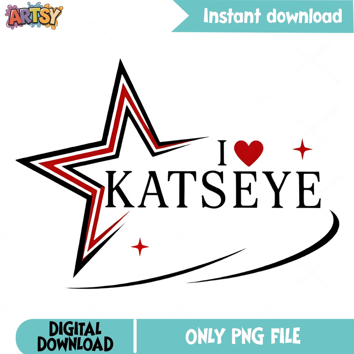I Love Katseye PNG, Katseye Kpop Fan Shirt, Star Heart PNG