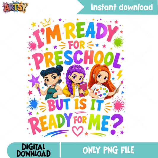 I'm Ready For Preschool PNG, First Day Of School PNG, Girls PNG