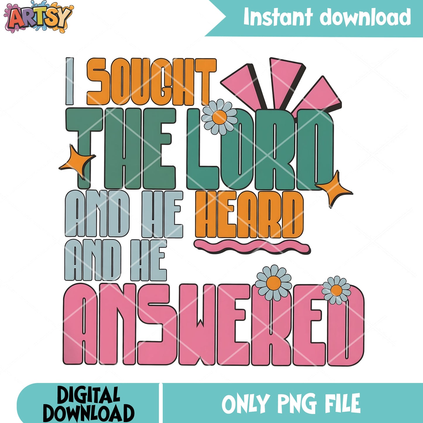 I sought the lord and he heard png, christian png, bible verse png