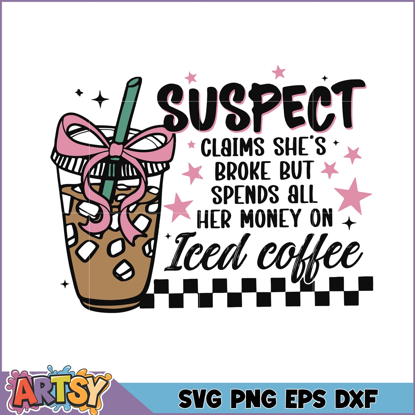 Iced Coffee SVG Suspect Design