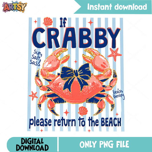 If Crabby Please Return To The Beach PNG, Crab Bow PNG, Summer Beach PNG