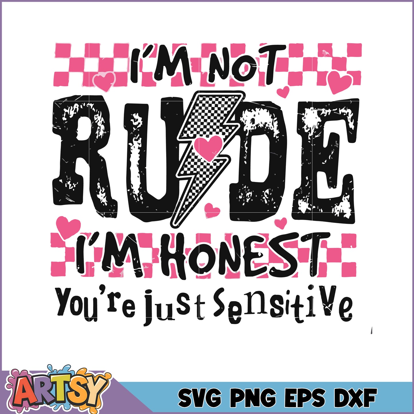 Im Not Rude Im Honest SVG Cut File
