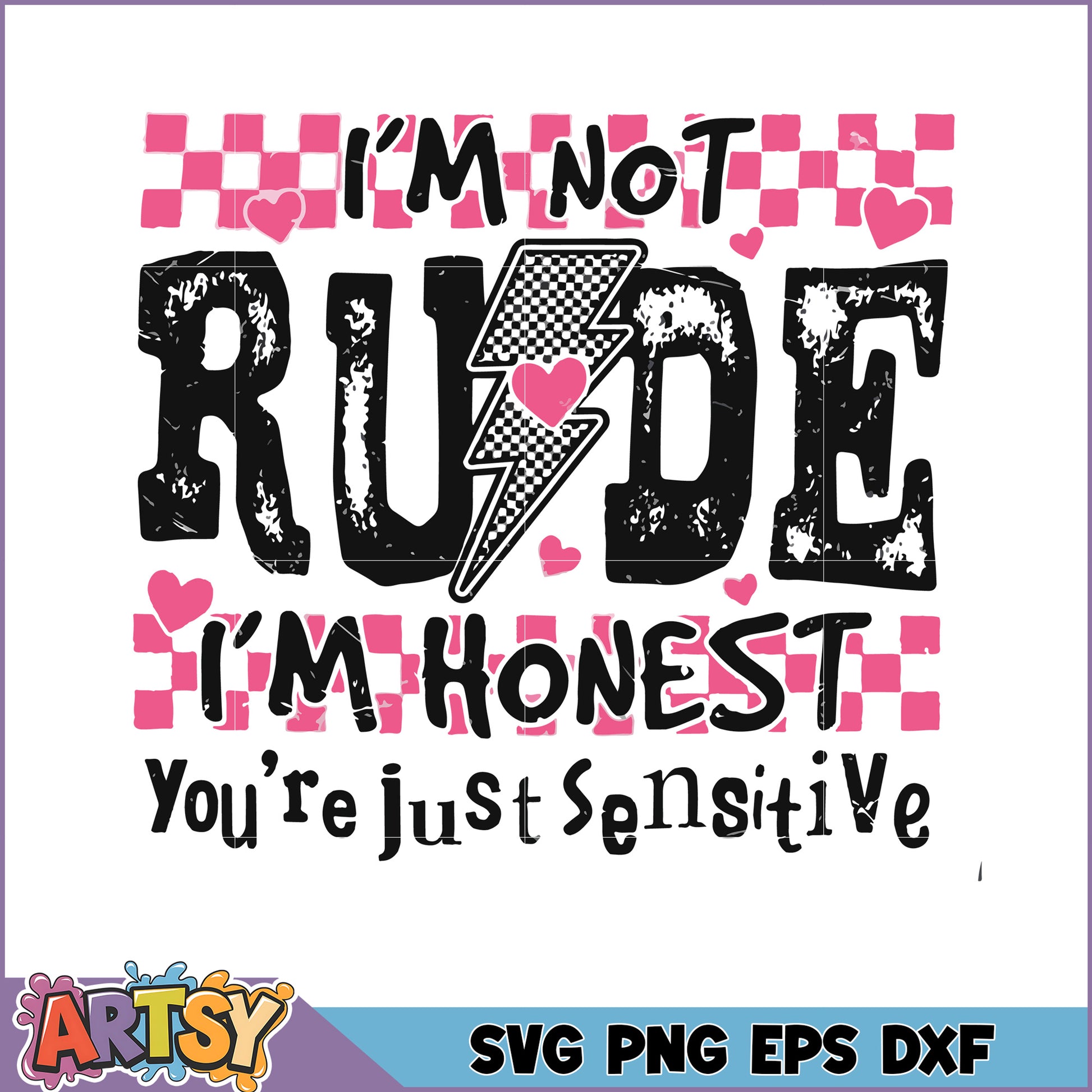 Im Not Rude Im Honest SVG Cut File