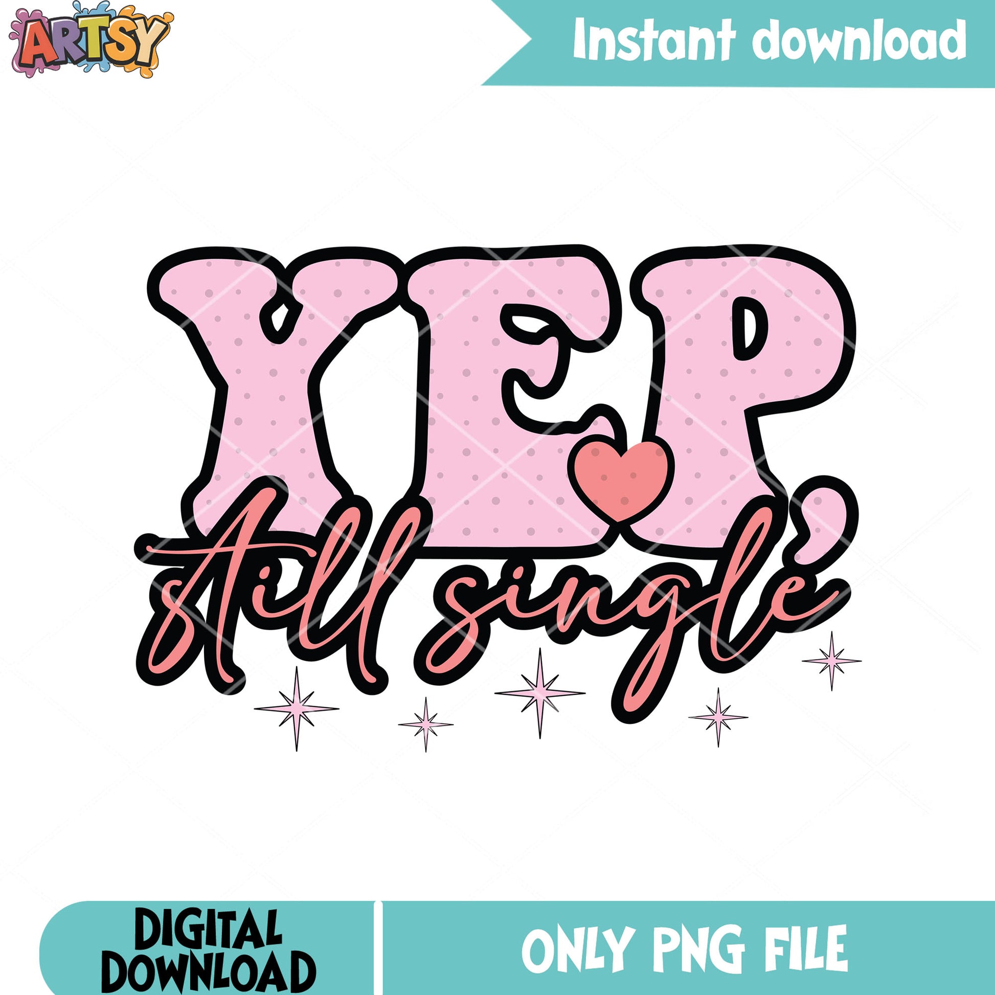 Im still single in valentines png, valentine holiday png, cupid vibes png
