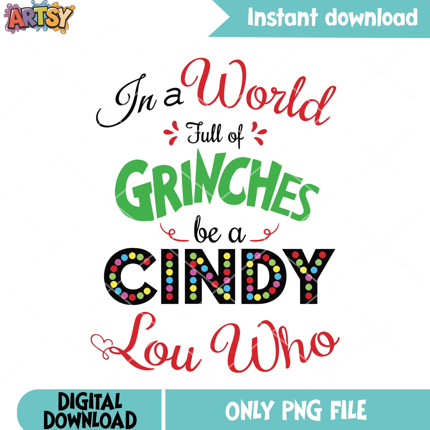 In a world full of grinches png, the grinch png, Merry christmas png