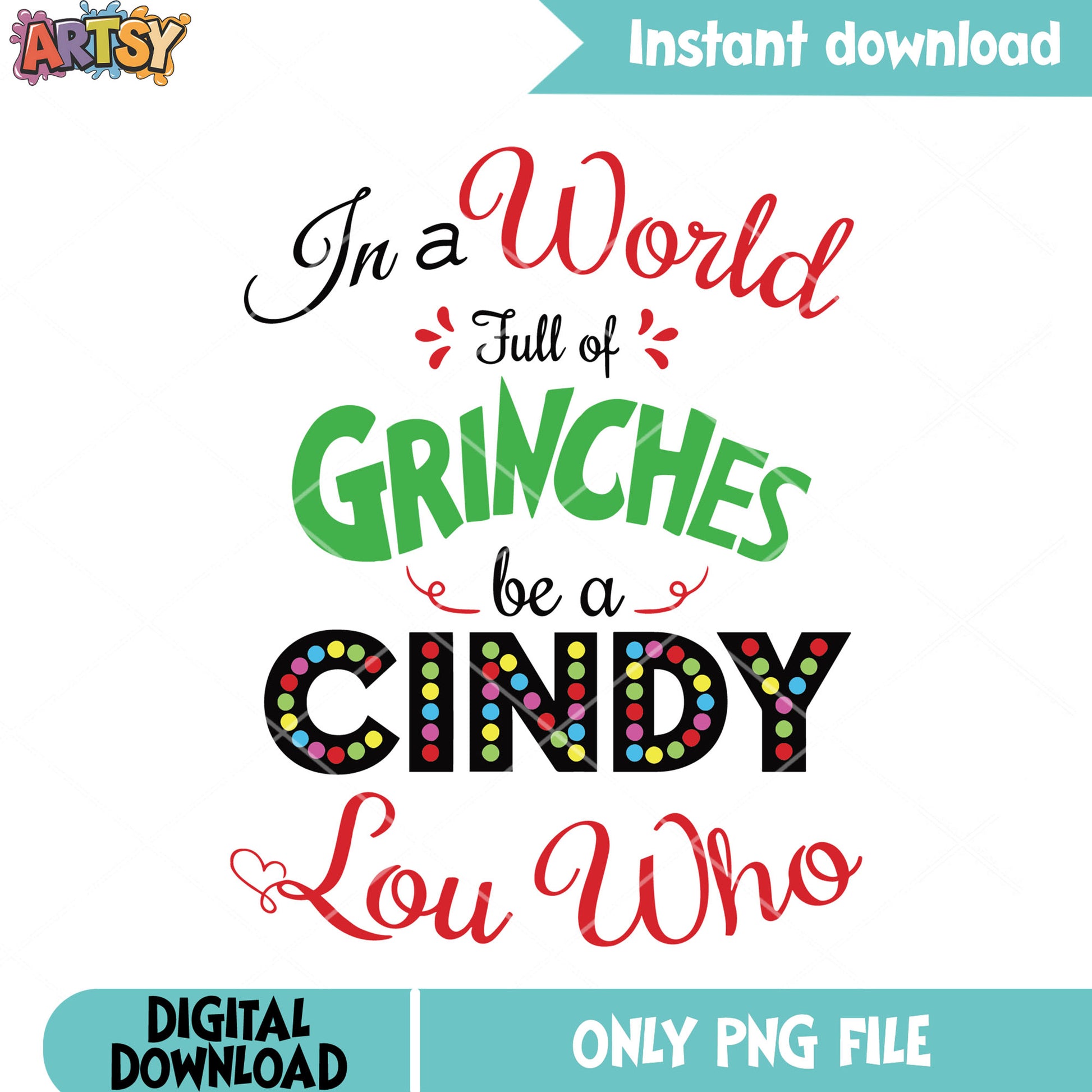 In a world full of grinches png, the grinch png, Merry christmas png