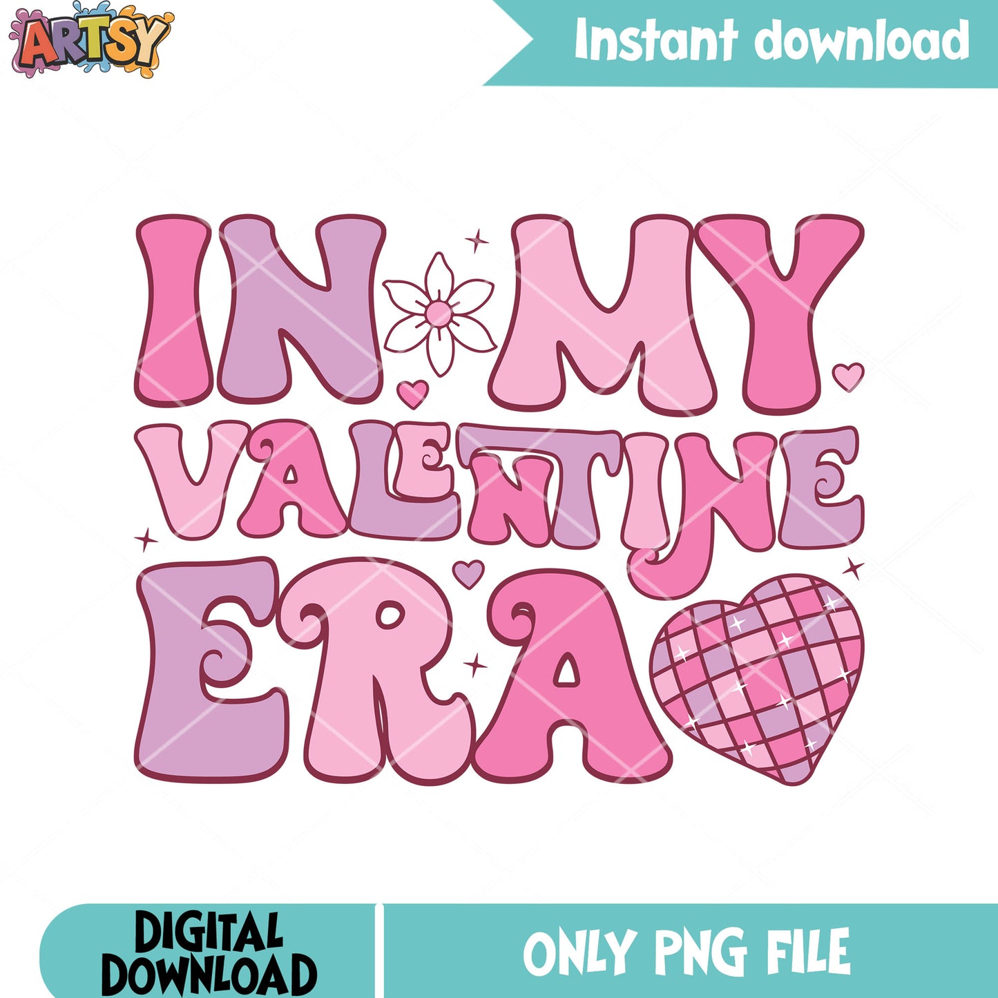 In my valentine era png, valentine heart png, love gifts png