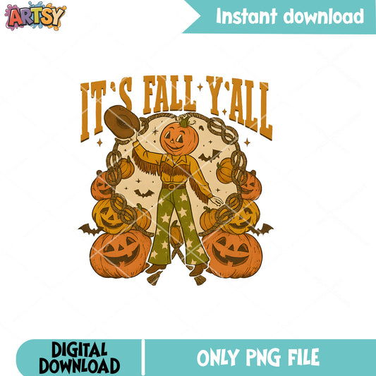 Its fall y all halloween png, pumpkin quotes png, pumpkin fall png