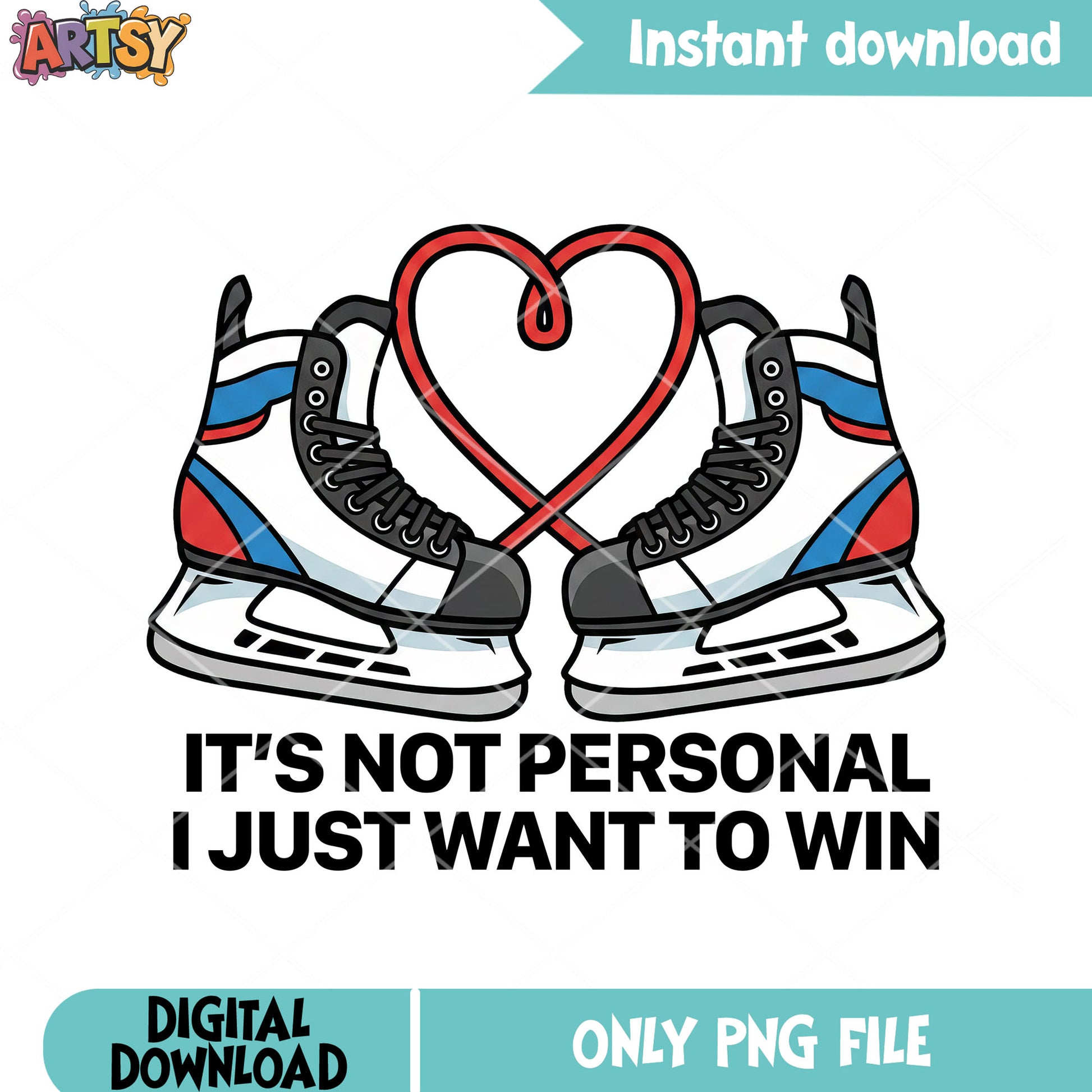 Its not personal i just want to win png, ski boots png, heated rivalry png