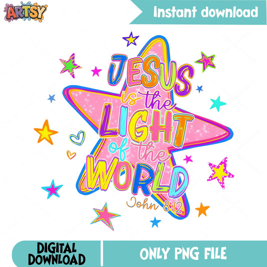 Jesus Is The Light Of The World PNG, Bible Verse PNG, Christian PNG
