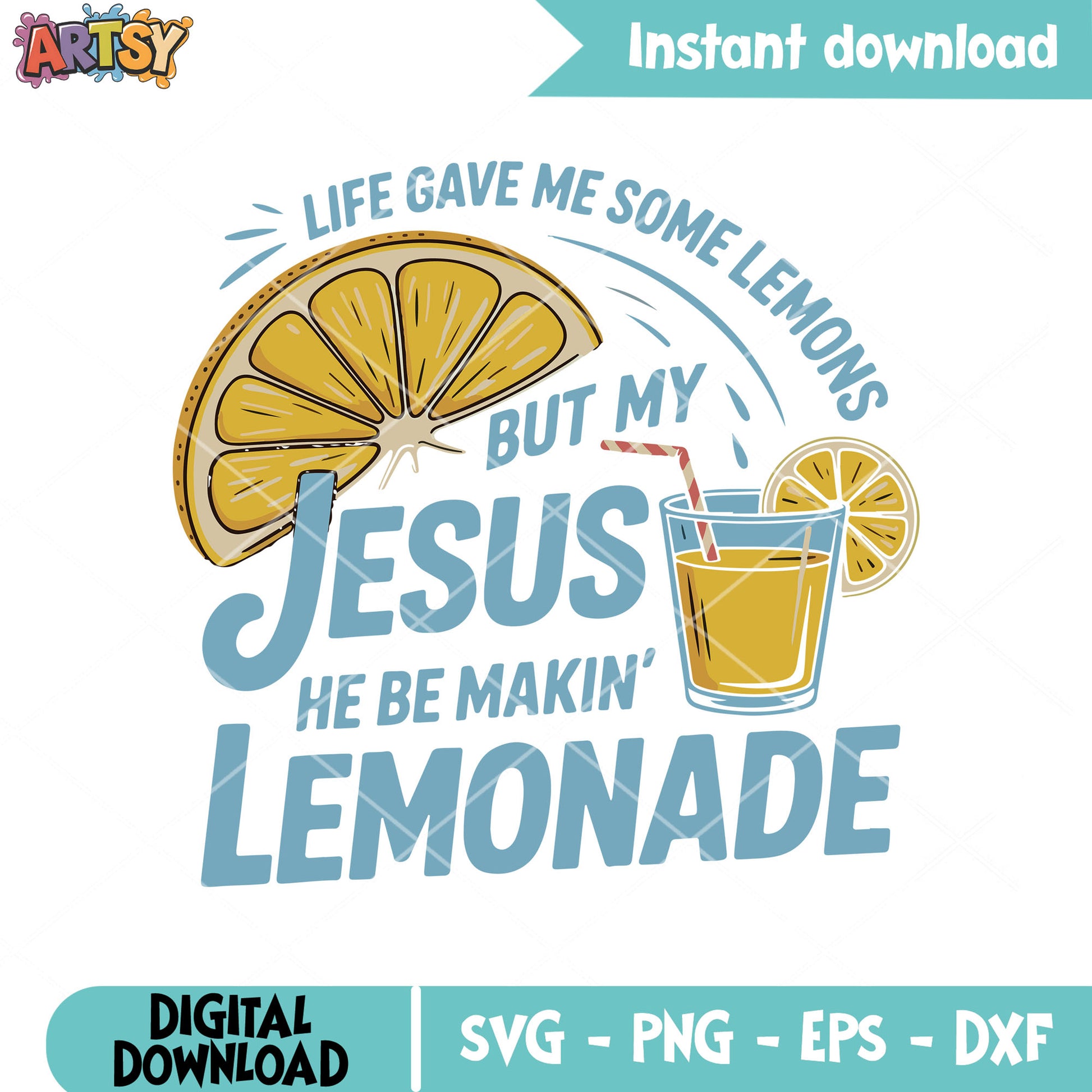 Jesus make lemonade svg, lemons but my Jesus svg, lemonade quote svg