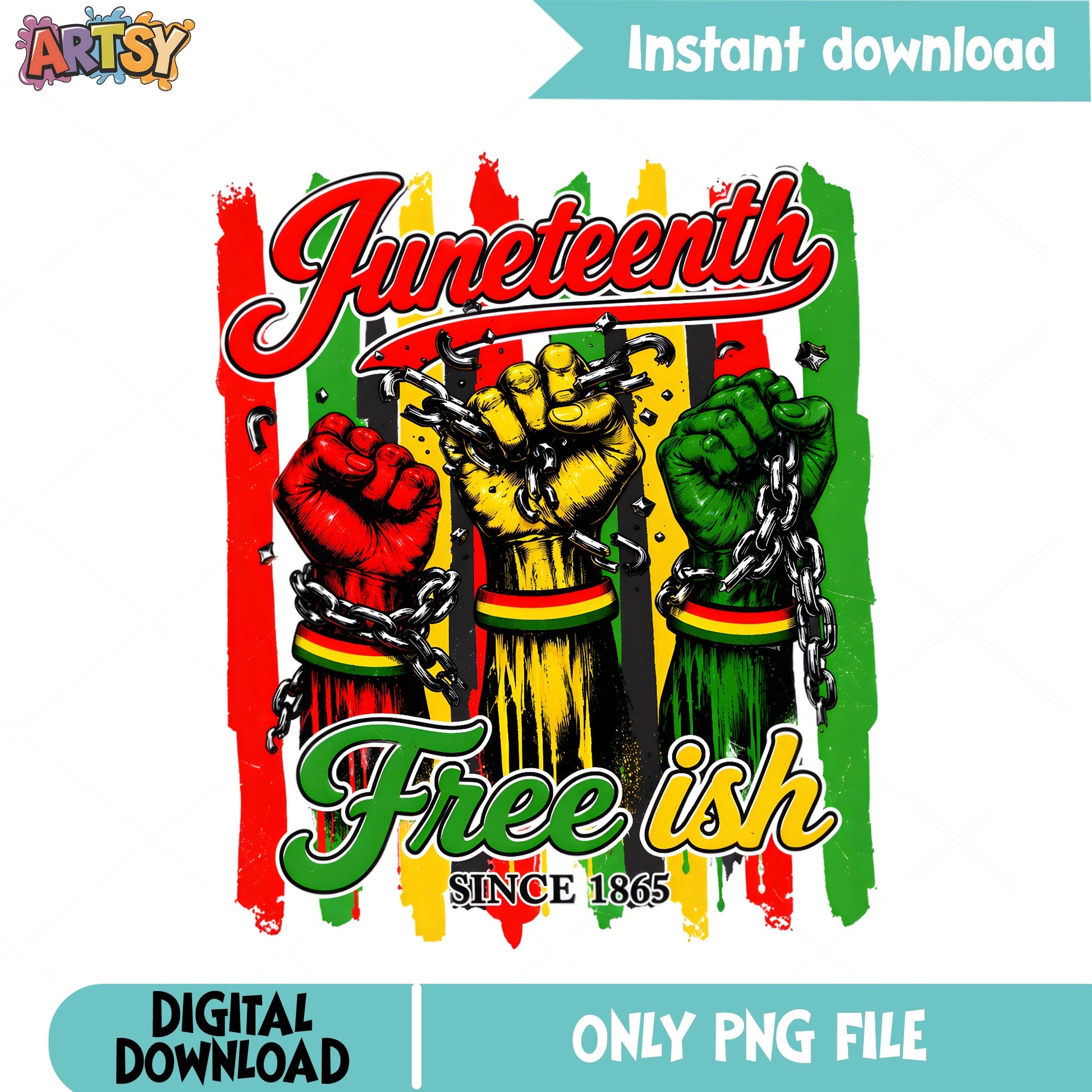 Juneteenth Free Ish Since 1865 PNG, Black History PNG, Freedom PNG